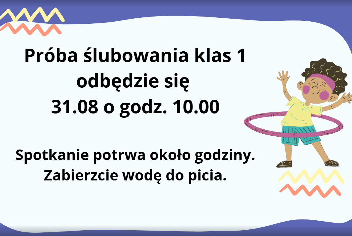Informacja o próbie ślubowania.