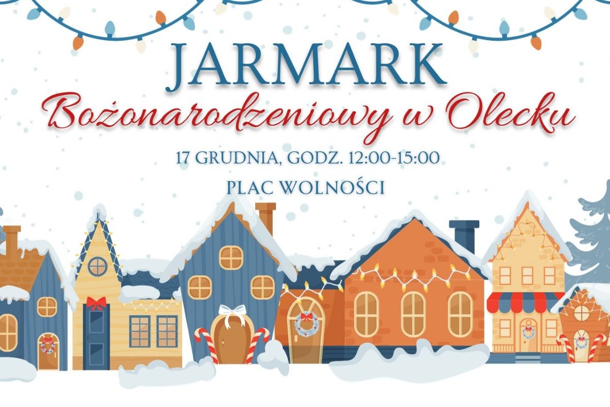 Infografika - zaproszenie na jarmark bożonarodzeniowy w Olecku
